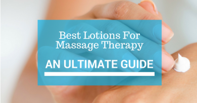 Best Lotion For Massage Therapy: An Ultimate Guide